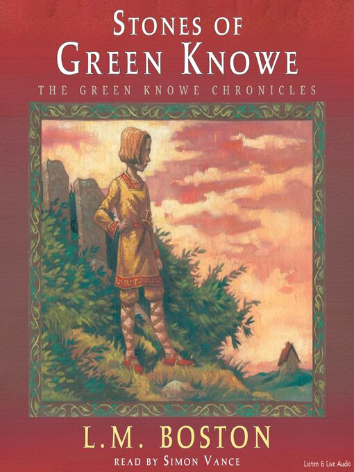 Title details for The Stones of Green Knowe by L. M. Boston - Wait list